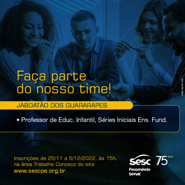 Sesc Abre Processo Seletivo Vagas Sesc Pe Cultura Educa O