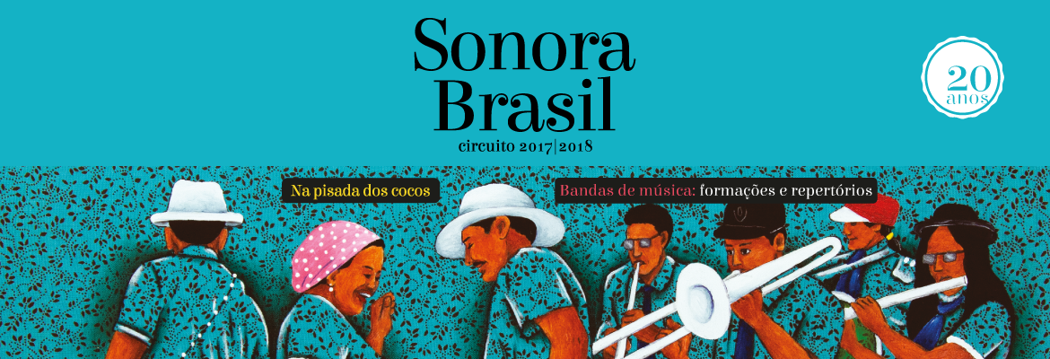 Sonora Brasil - Circuito 2017/2018 - Programação